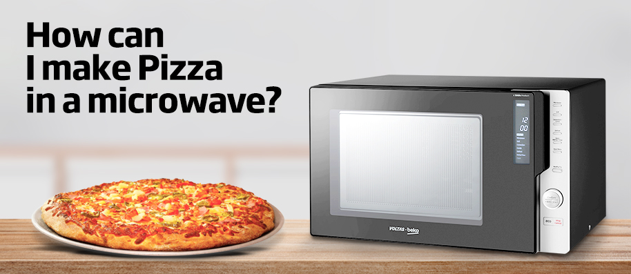 How to Pizza in Microwave Oven in 4 Easy Steps | Voltas Beko