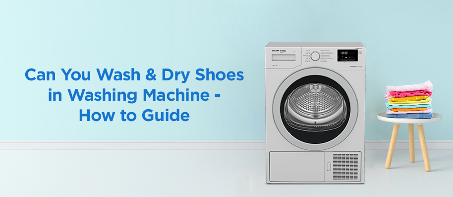 Can You Wash & Dry Shoes in Washing Machine - How to Guide
