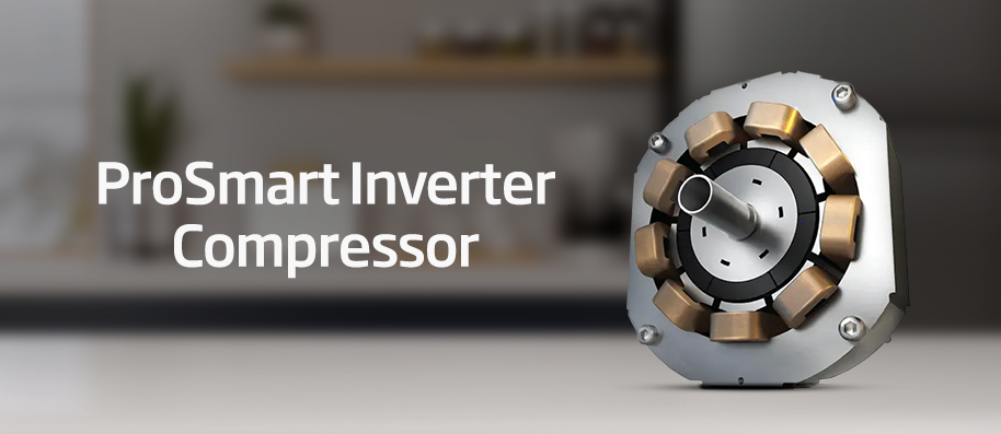 ProSmart™ Inverter Compressor in Fridge
